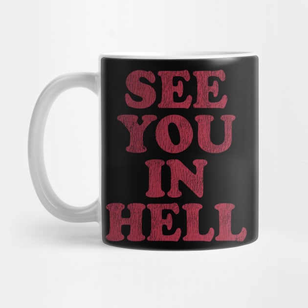 See You In Hell Vintage by temres